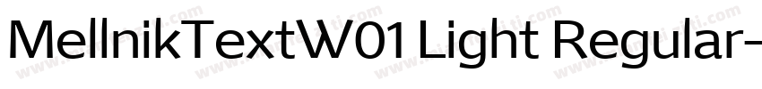 MellnikTextW01 Light Regular字体转换